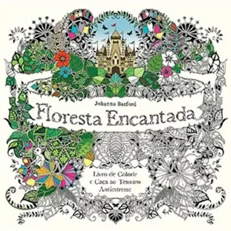 Livro Para Colorir Floresta Encantada: Livro De Colorir E Caça Tesouro Antiestresse
