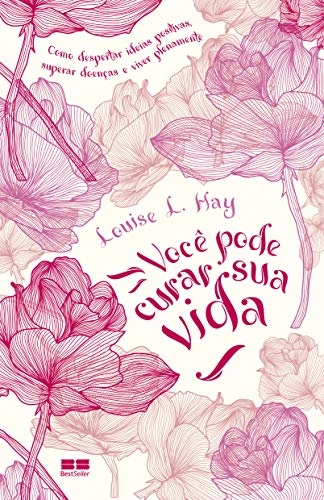 Livro Você Pode Curar Sua Vida Best Seller