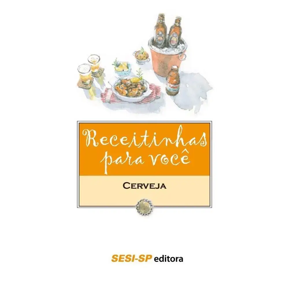 Receitinhas Para Voce Cerveja Sesi Sp