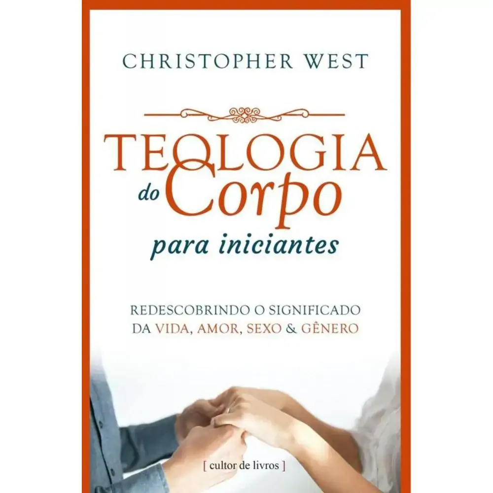 Teologia Do Corpo Para Iniciantes