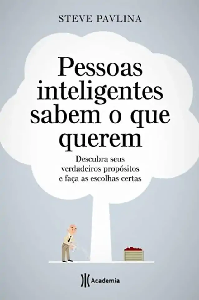 Livro Pessoas Inteligentes Sabem O Que Querem