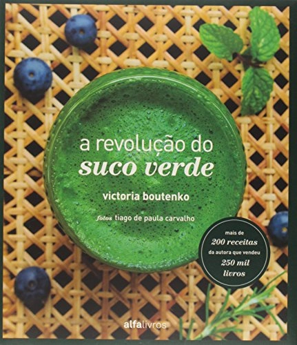 A Revolucao Do Suco Verde Em Portugues Do Brasil