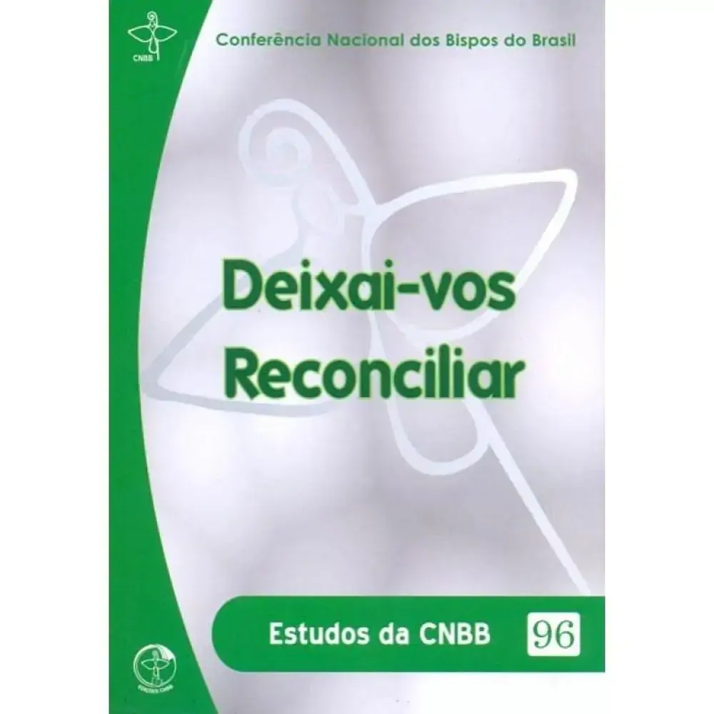 Estudos Da Cnbb 96 Deixai Vos Reconciliar