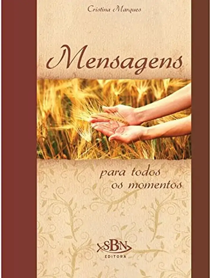 Mensagens: Para Todos Os Momentos Cristina Marques