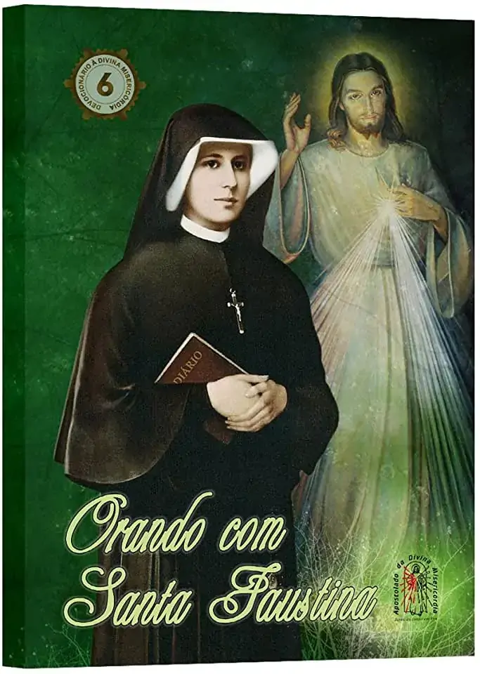 Orando Com Santa Faustina Guia Da Devocao 06
