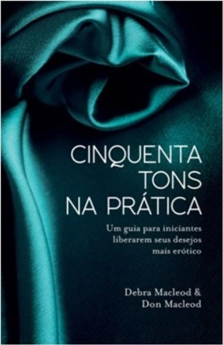 Cinquenta Tons Na Pratica Em Portugues Do Brasil
