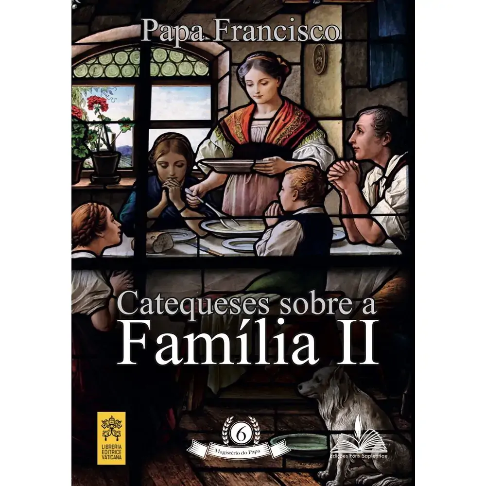Catequese Sobre A Familia Ii
