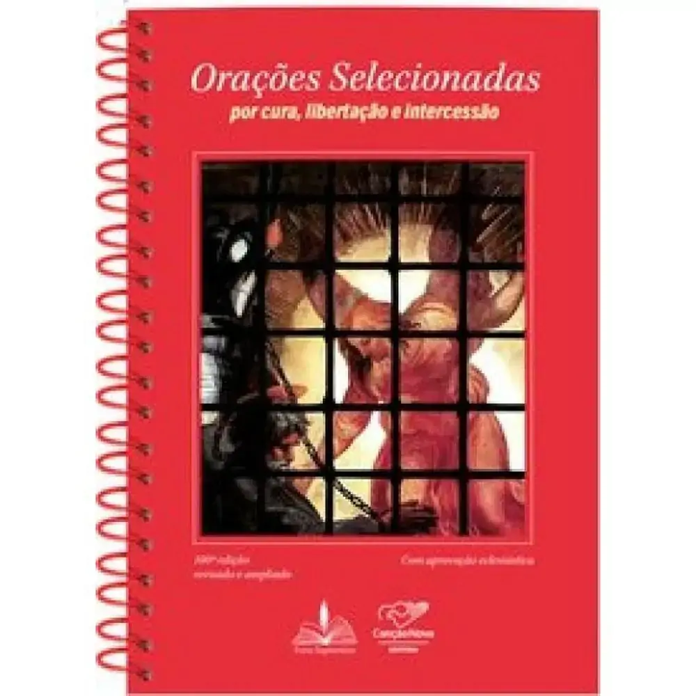 Oracoes Selecionadas De Cura. Libertacao E Intercessao Espiral