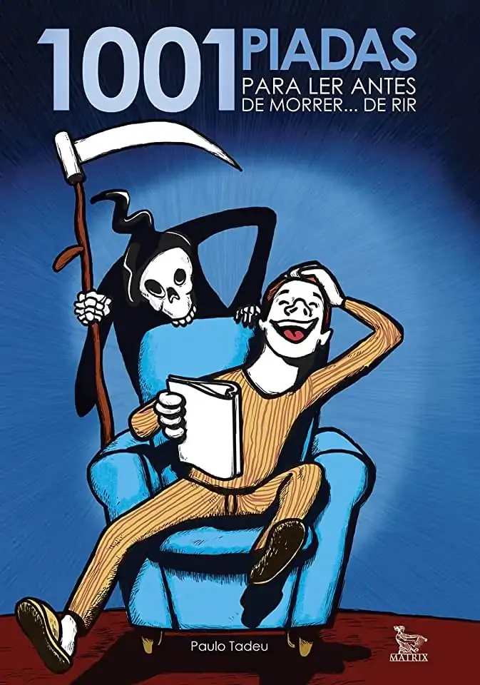 Livro Mil E Uma Piadas Para Ler Ante De Morrer De