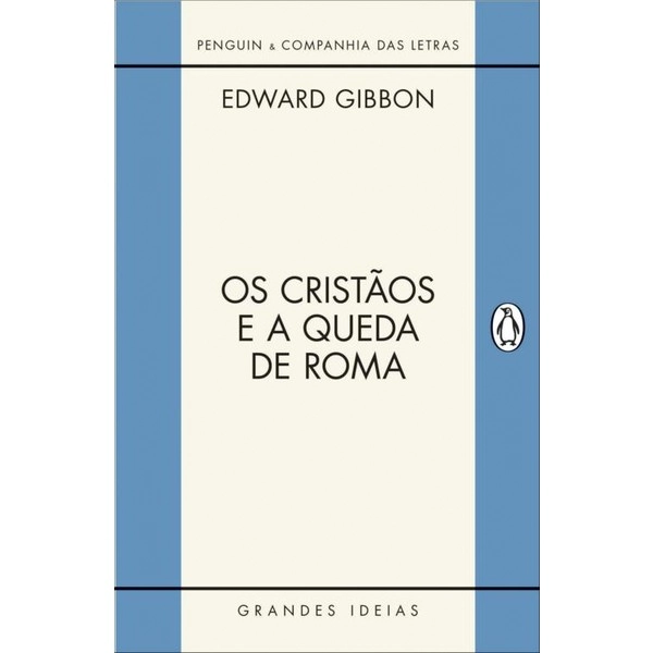 Os Cristãos E A Queda De Roma Edward Gibbon