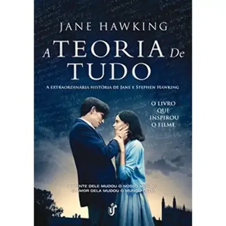 Livro A Teoria De Tudo: A Extraordinária História De Jane E Stephen Hawking