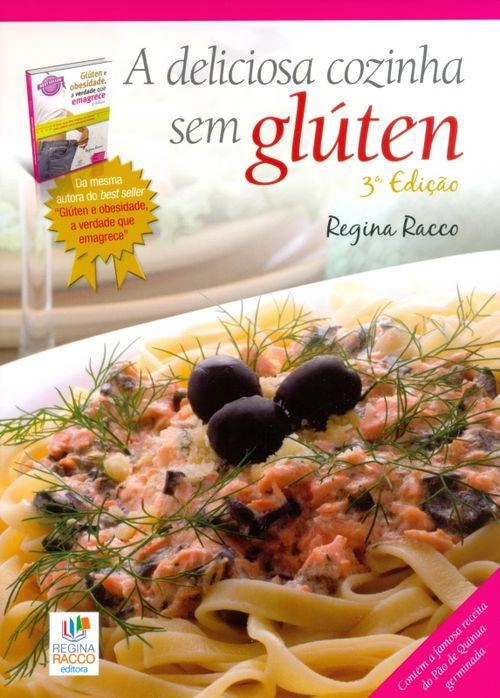A Deliciosa Cozinha Sem Glúten