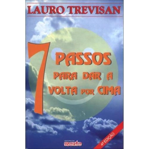7 Passos Para Dar A Volta Por Cima