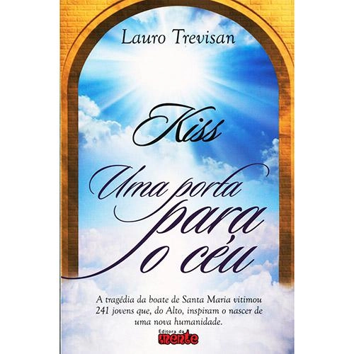 Livro Kiss, Uma Porta Para O Céu