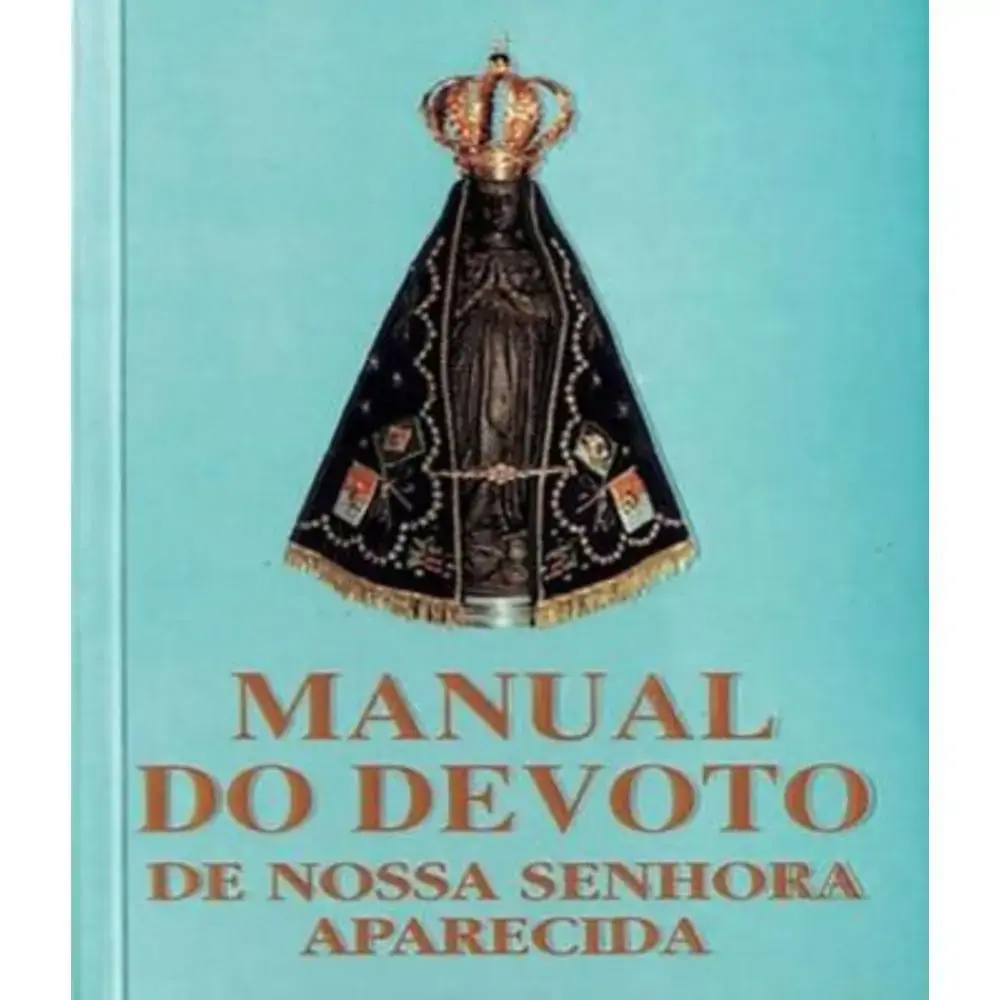 Manual Do Devoto De Nossa Senhora Aparecida