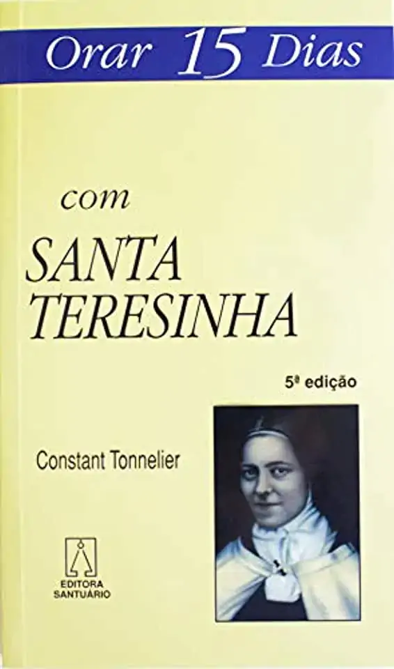 Orar 15 Dias Com Santa Teresinha