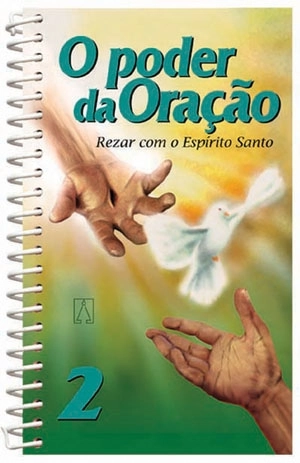 Poder Da Oracao Rezar Com O Espirito Santo 161g Editora Santuario
