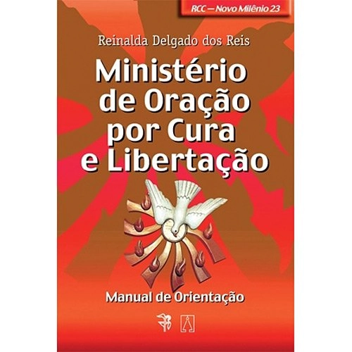 Ministerio De Oracao Por Cura E Libertacao Manual De Orientacao 4124