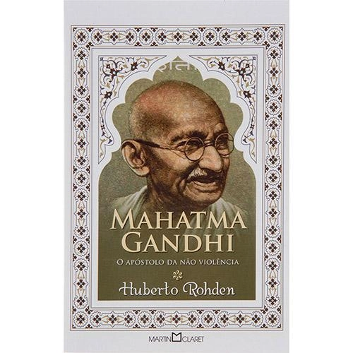 Livro Mahatma Gandhi O Apóstolo Da Não Violência
