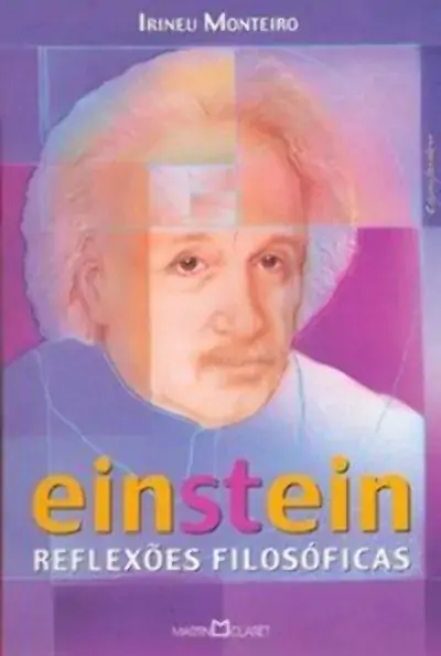 Livro Einstein Reflexoes Filosoficas 145g Editora Martin Claret