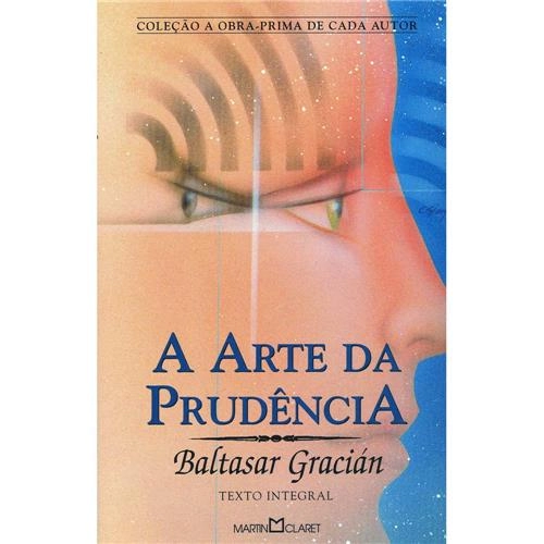 Livro Obra Prima A Arte Da Prudencia 127g Editora Martin Claret