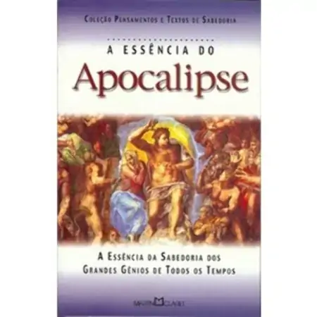 A Essencia Do Apocalipse Martin Claret