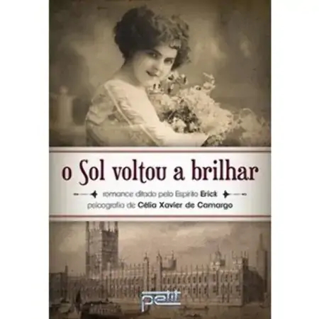 O Sol Voltou A Brilhar Xavier De Camargo, Celia