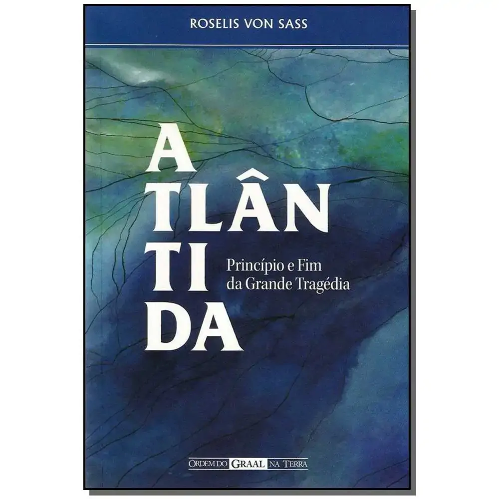 Lv Atlântida Princ.e Fim Da Gde Tragédia .