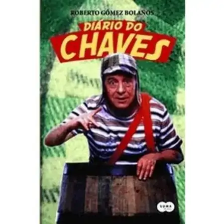 Diário Do Chaves Roberto Gómez Bolaños