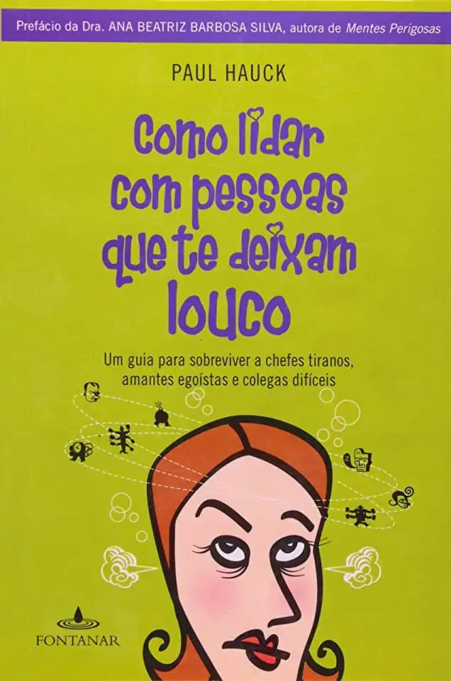 Como Lidar C Pess Q Te Deixam Louco Un