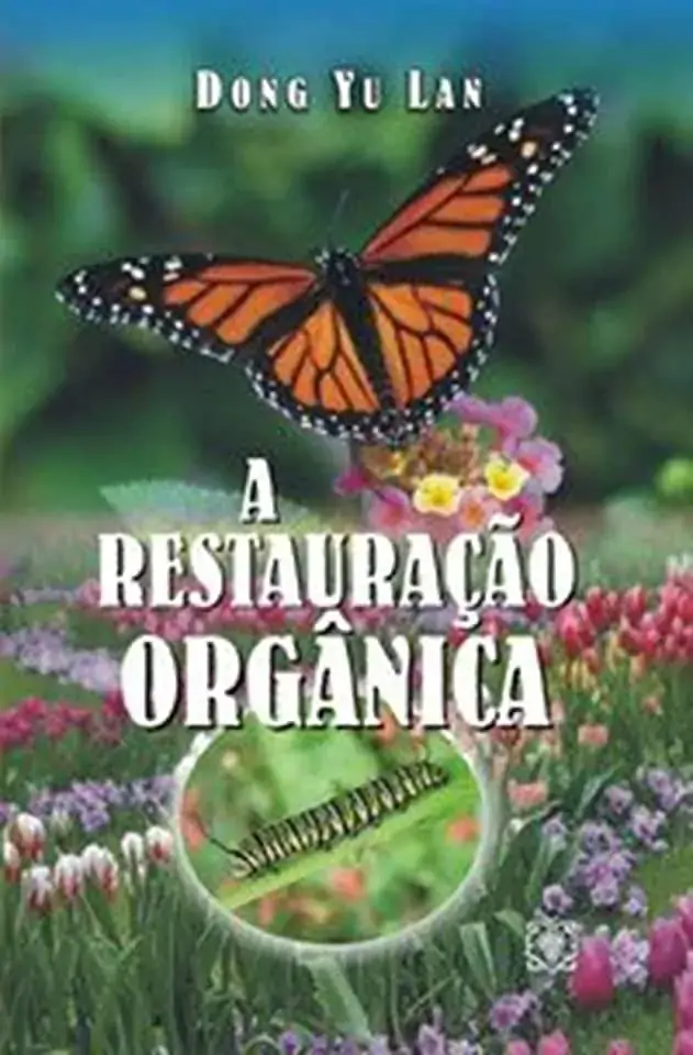 A Restauração Orgânica Lan, Dong Yu 9788573043112