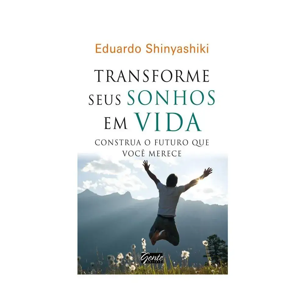 Livro Transforme Seus Sonhos Em Vida