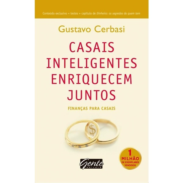 Casais Inteligentes Enriquecem Juntos Finanças Para Casais Gustavo Cerbasi 857312864x