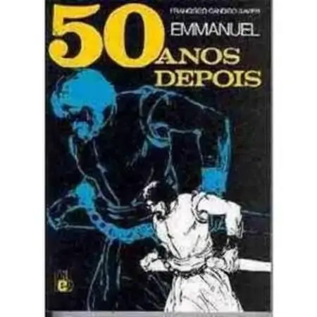 50 Anos Depois Xavier, Francisco Candido