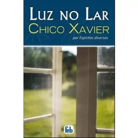 Luz No Lar Especial Francisco Cândido Xavier