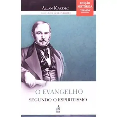 O Evangelho Segundo Espiritismo Allan Kardec