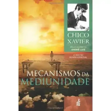 Mecanismo Da Mediunidade Chico Xavier