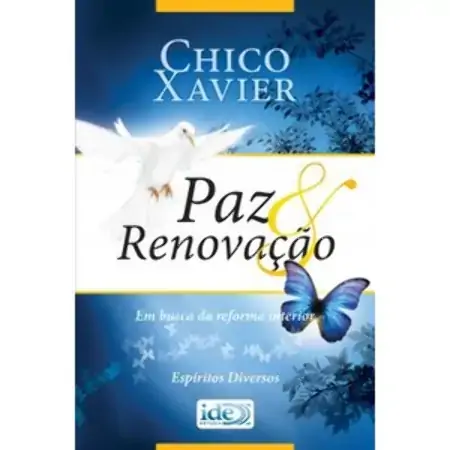 Paz E Renovação Chico Xavier