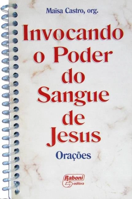 Invocando O Poder Do Sangue De Jesus Oracoes 95g Editora Raboni