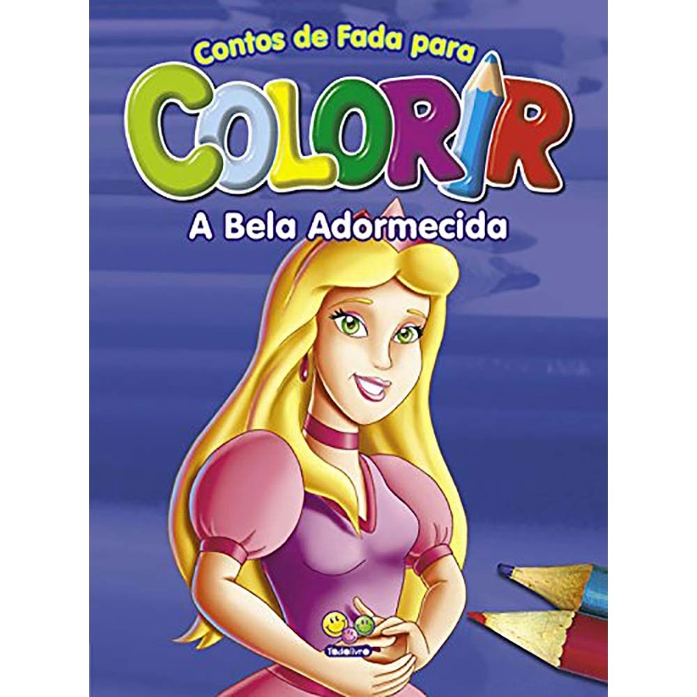 Livro Colecao Para Colorir A Bela Adormecida 80g Editora Todolivro
