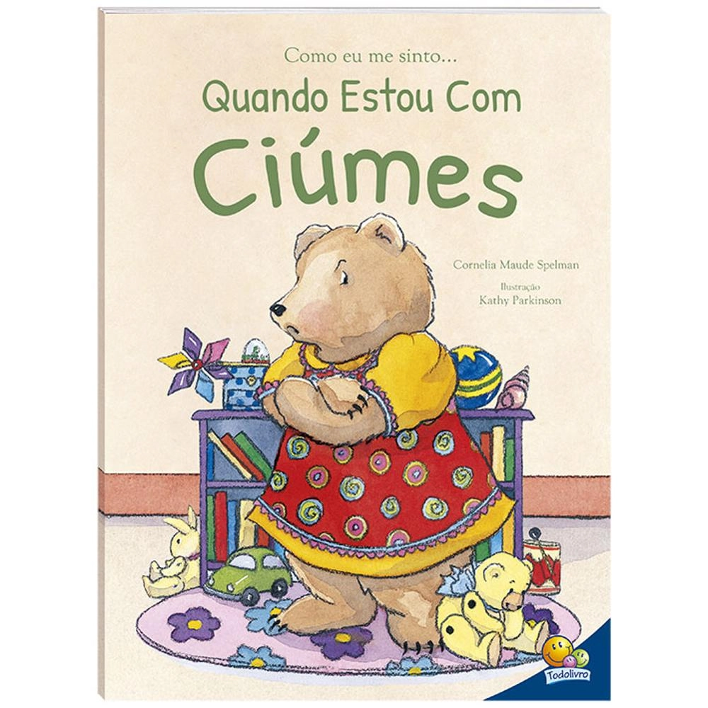 Como Eu Me Sinto Quando Estou Ciumes 1160893 Todolivro