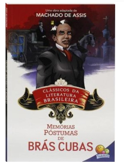 Classicos Da Literatuira Brasileira Memorias Postumas