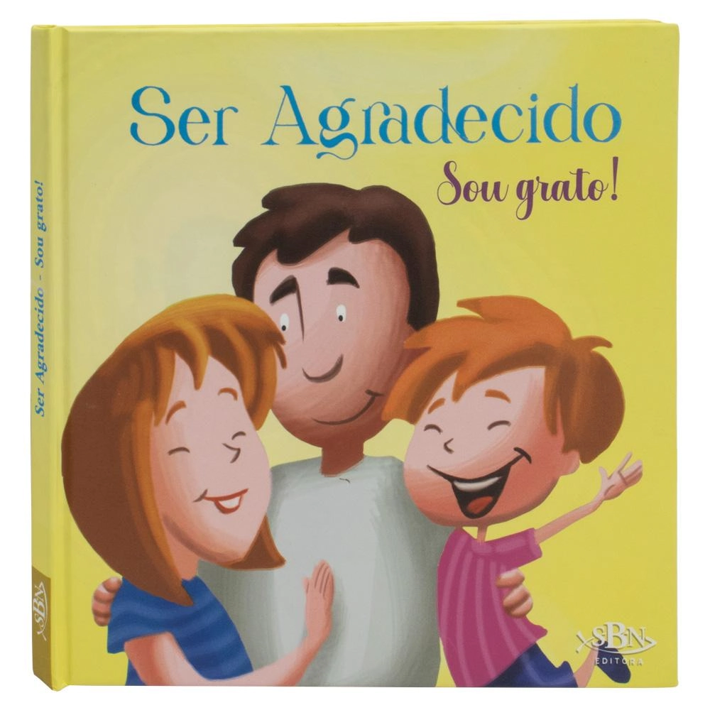 Livro Amigos De Deus Ser Agradecido Sou Grato 1118404 Todolivro