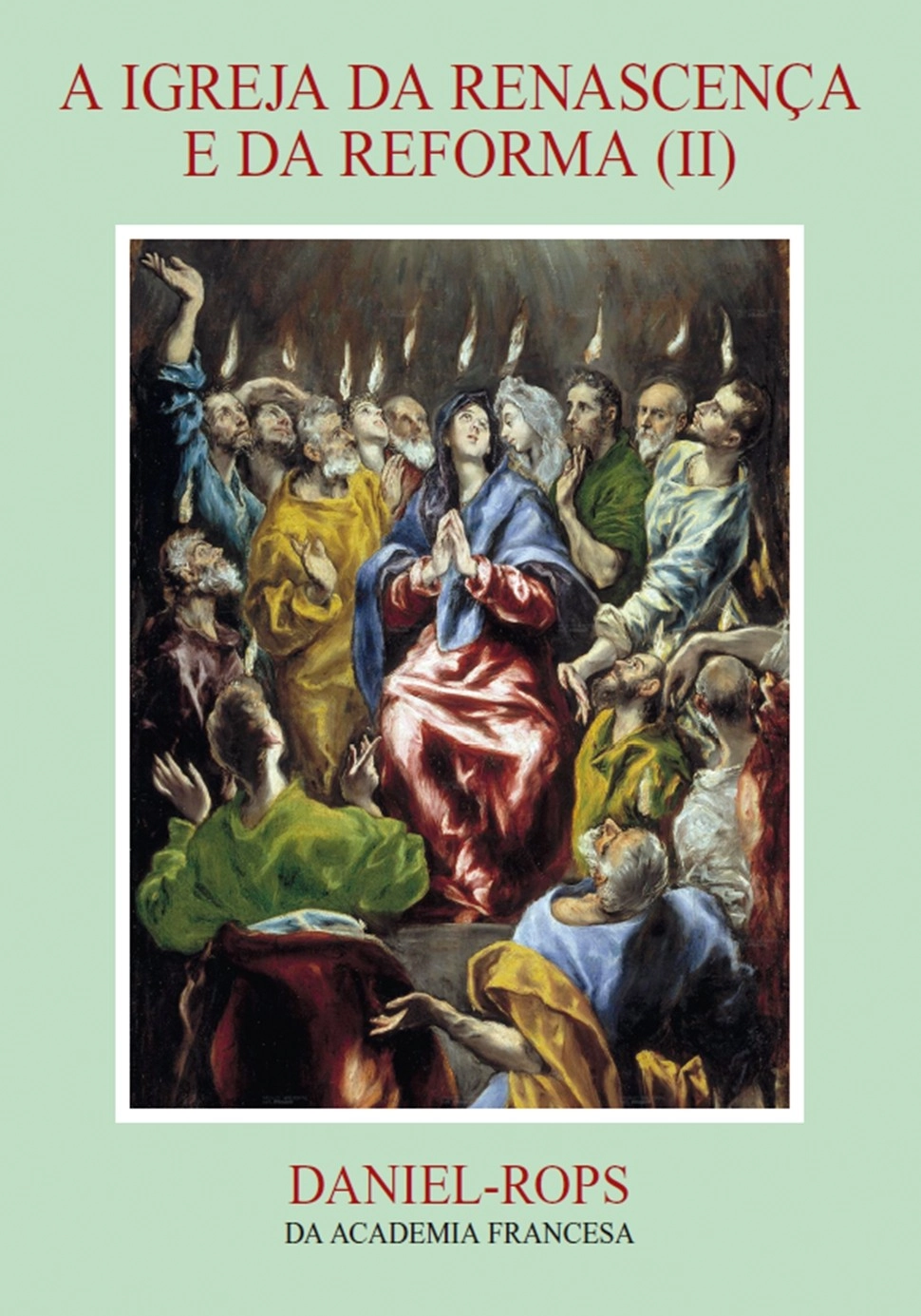 Igreja Da Renascenca E Da Reforma Ii 810g Editora Quadrante