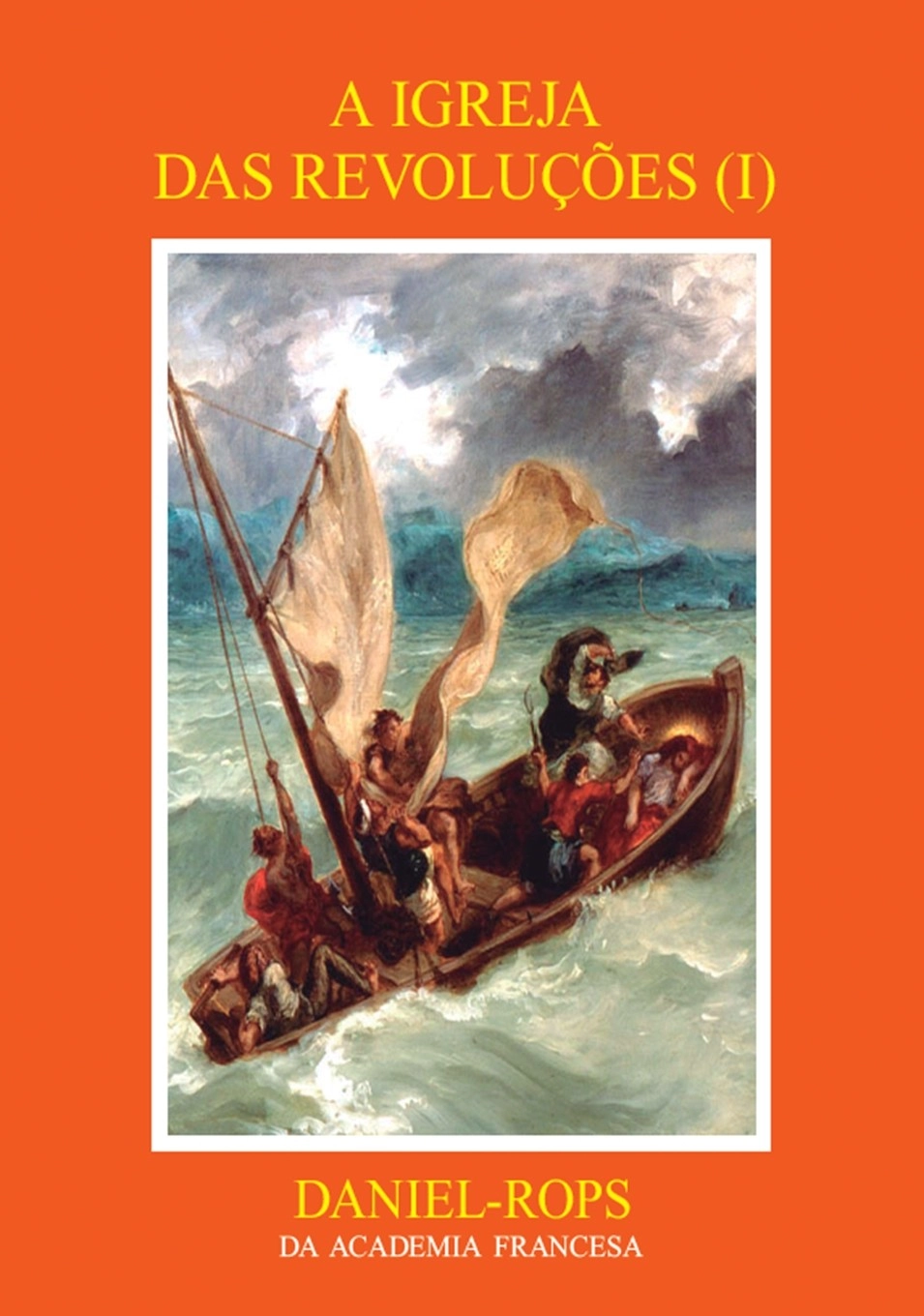 Igreja Das Revolucoes 1350g Editora Quadrante