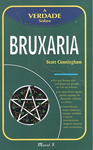 Verdade Sobre Bruxaria, A