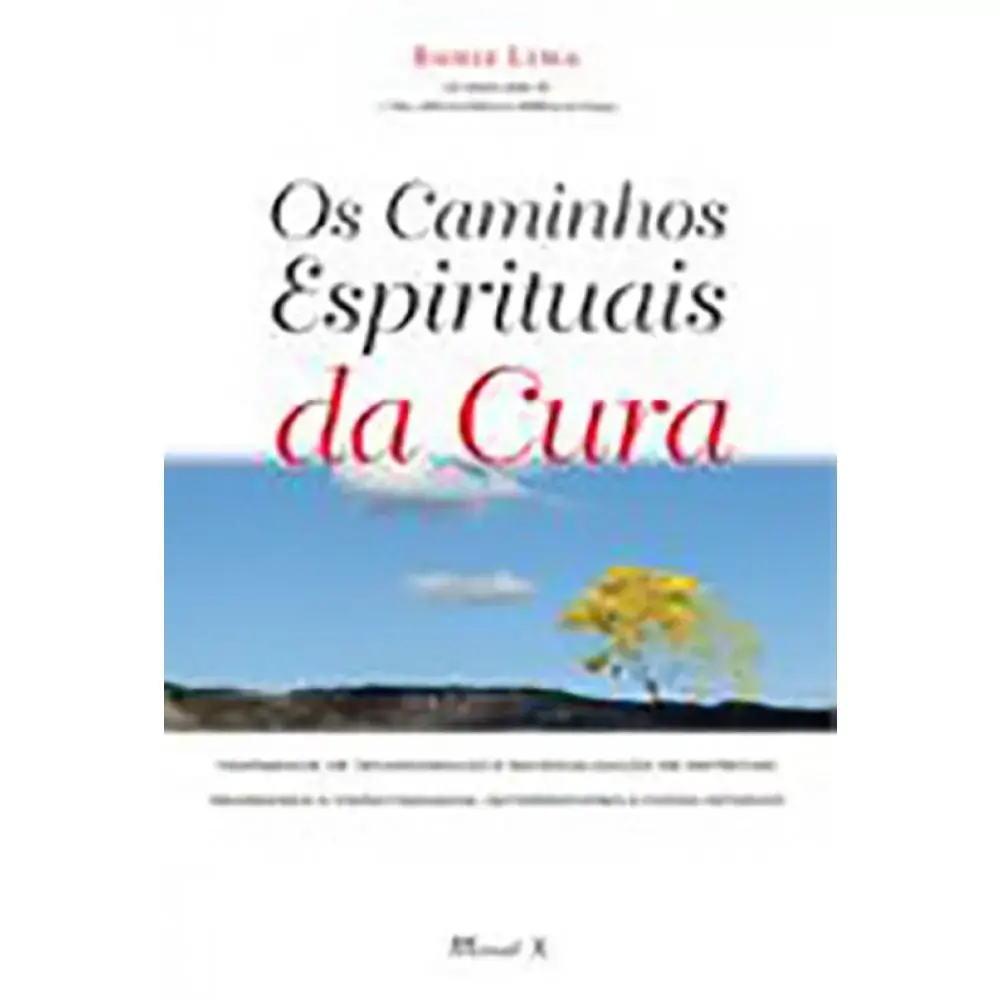 Os Caminhos Espirituais Da Cura