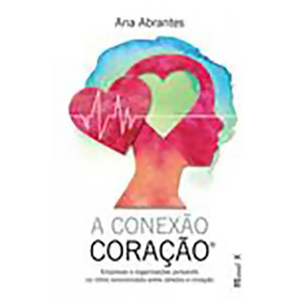 A Conexão Do Coração Geral Loja