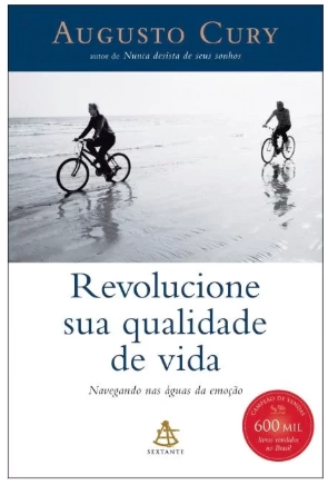 Revolucione Sua Qualidade De Vida: Navegando Nas Aguas Da Emocao Editora Sextante