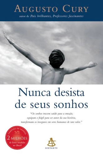 Nunca Desista De Seus Sonhos Editora Sextante